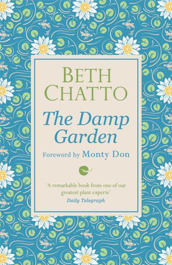 The Damp Garden (ebok) av Beth Chatto