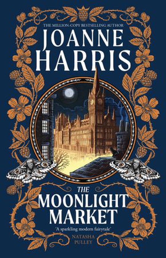 The Moonlight Market - Romantasy meets Romeo and Juliet in this spellbinding modern fairytale from the million-copy bestseller (ebok) av Joanne Harris