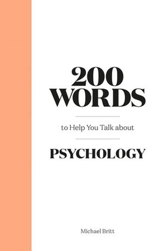 200 Words to Help You Talk About Psychology (ebok) av Michael Britt