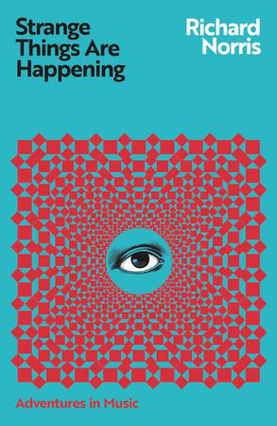 Strange Things Are Happening (ebok) av Richard Norris