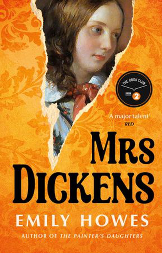 Mrs. Dickens - From the award-winning author of The Painter's Daughters (ebok) av Emily Howes