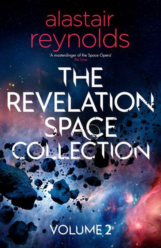 The Revelation Space Collection Volume 2 (ebok) av Alastair Reynolds