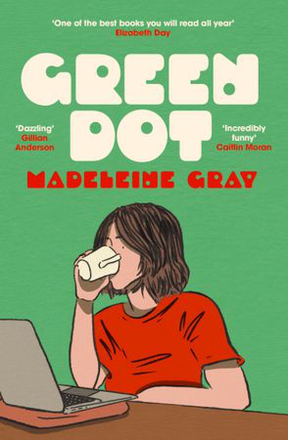 Green Dot - Shortlisted for the 2025 British Book Awards Debut Fiction Book of the Year (ebok) av Madeleine Gray