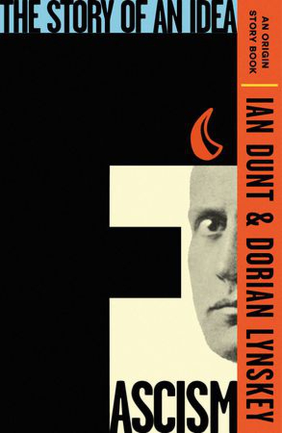 Fascism - The Story of an Idea (An Origin Story Book) (ebok) av Ian Dunt