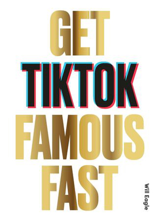 Get TikTok Famous Fast (ebok) av Will Eagle