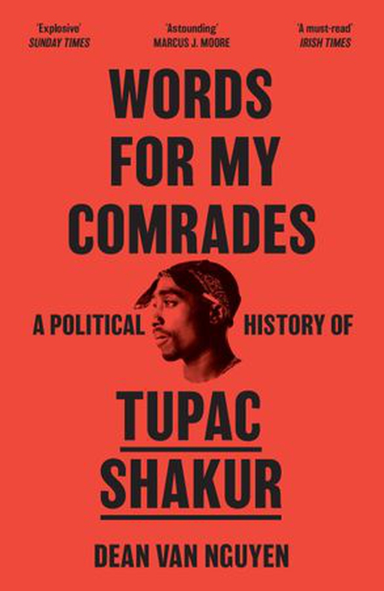 Words for My Comrades - A Political History of Tupac Shakur (ebok) av Dean Van Nguyen