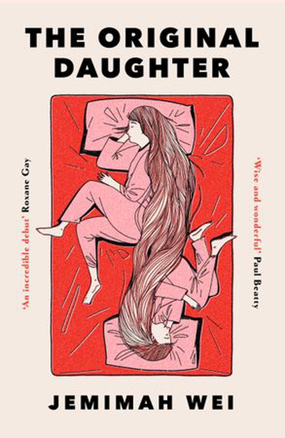The Original Daughter - 'A book not to miss' New York Times (ebok) av Jemimah Wei