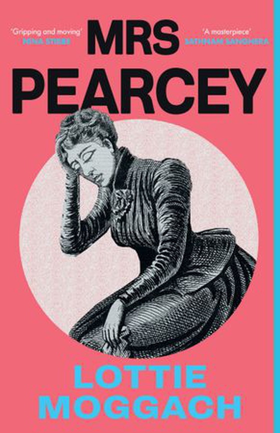 Mrs Pearcey - A gripping and powerful novel inspired by a Victorian true crime (ebok) av Lottie Moggach