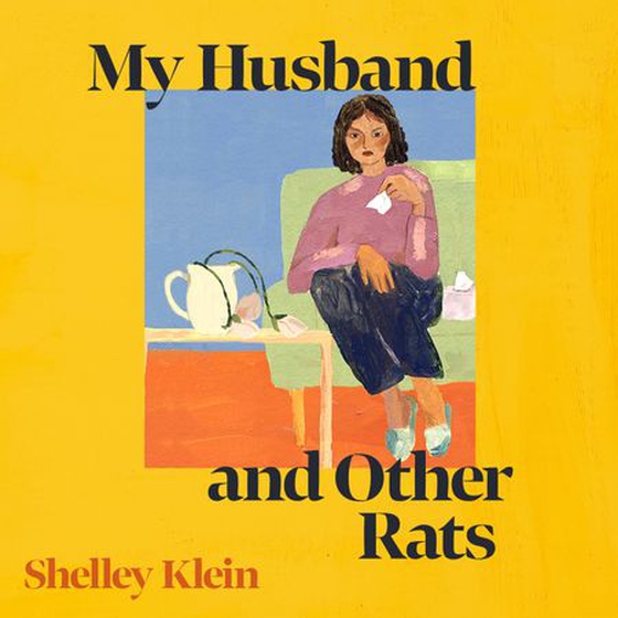 My Husband and Other Rats - 'The best sort of British comic writing' Pandora Sykes (lydbok) av Shelley Klein