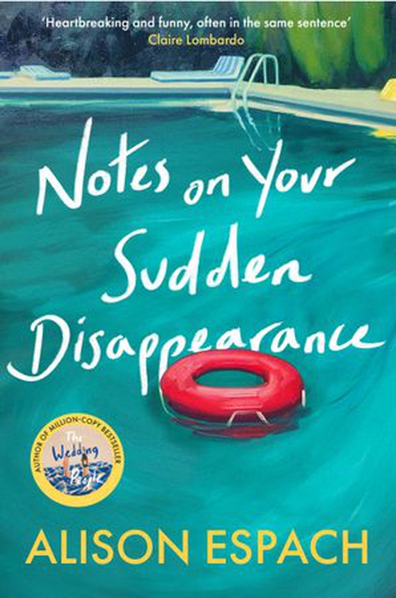Notes on Your Sudden Disappearance - From the million-copy bestselling author of The Wedding People (ebok) av Alison Espach