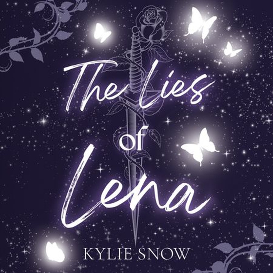 The Lies of Lena - The spicy and deliciously dark romantasy sensation BookTok can’t stop talking about! (lydbok) av Kylie Snow