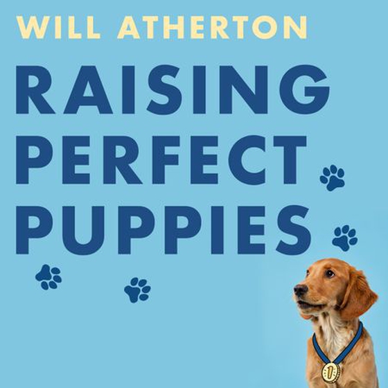 Raising Perfect Puppies