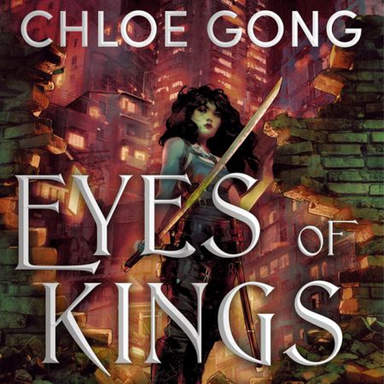Eyes of Kings (lydbok) av Chloe Gong