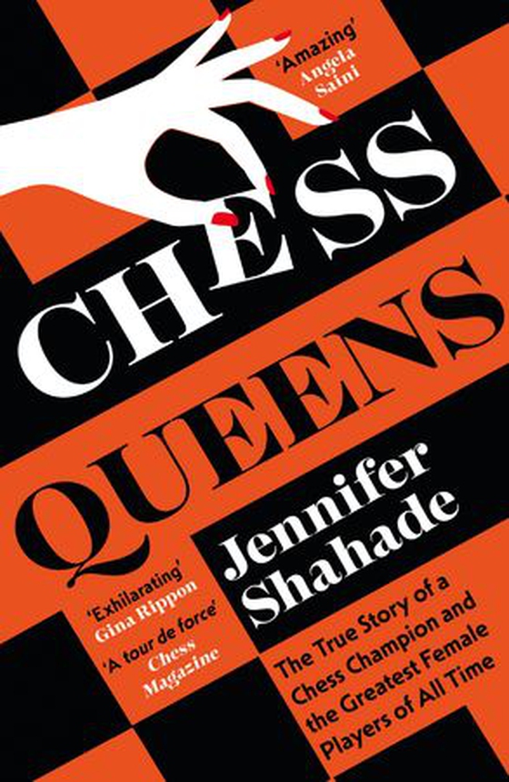 Chess Queens - The True Story of a Chess Champion and the Greatest Female Players of All Time (ebok) av Jennifer Shahade