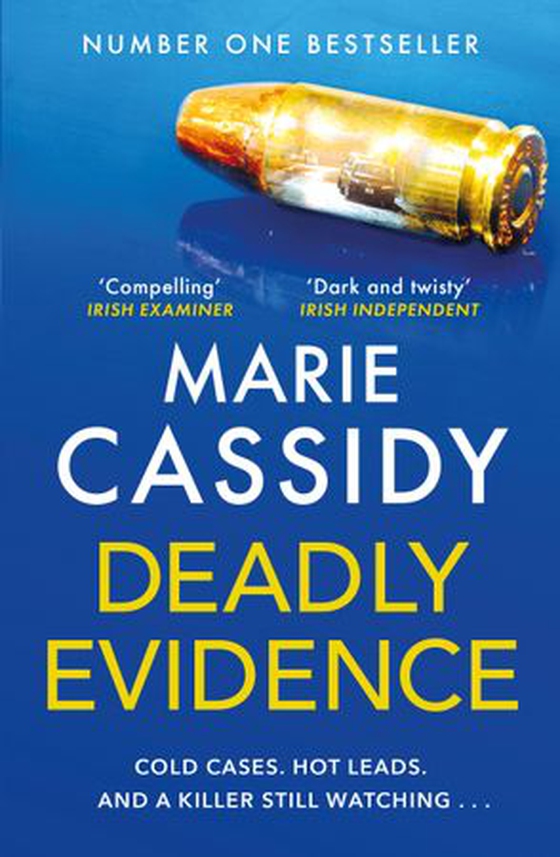 Deadly Evidence - A gripping, page-turning crime thriller from Ireland's former state pathologist (ebok) av Marie Cassidy