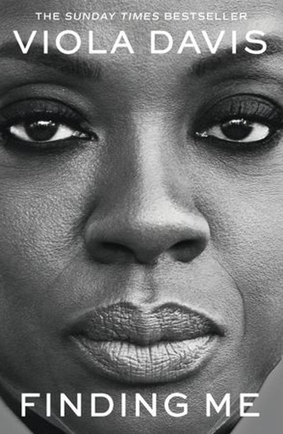 Finding Me - The moving and deeply personal memoir from Viola Davis, an instant no.1 Sunday Times bestseller (ebok) av Viola Davis