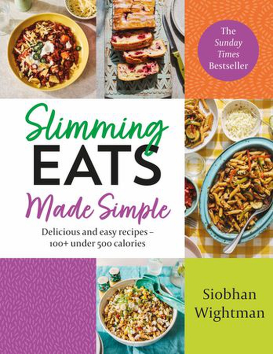 Slimming Eats Made Simple - Delicious and easy recipes – 100+ under 500 calories (ebok) av Siobhan Wightman
