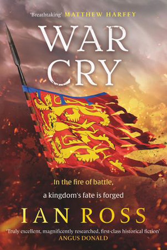 War Cry - The gripping 13th Century medieval adventure for fans of Matthew Harffy and Elizabeth Chadwick (ebok) av Ian Ross