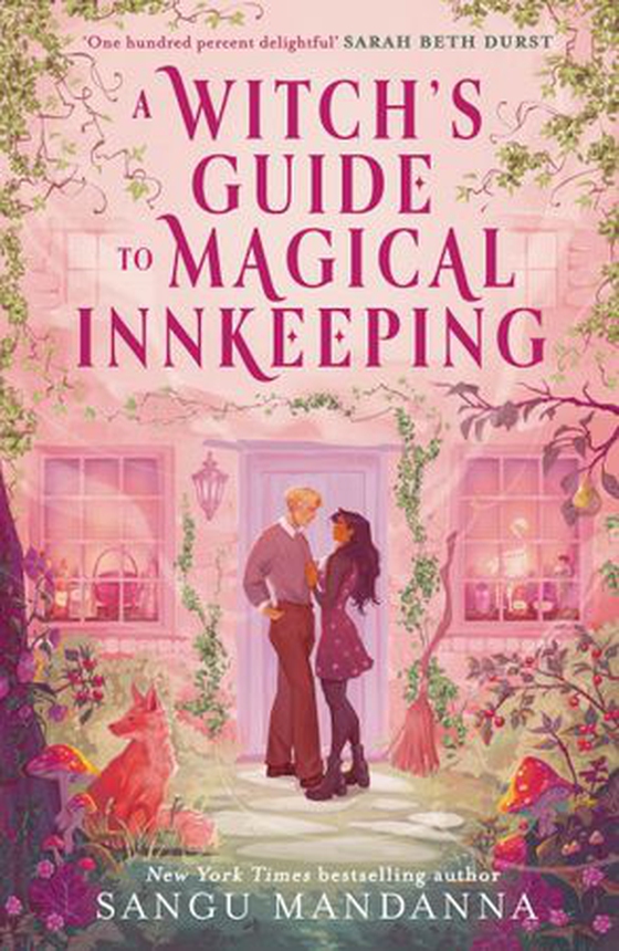 A Witch's Guide to Magical Innkeeping - A cosy, heartfelt witchy romance from the author of The Very Secret Society of Irregular Witches (ebok) av Sangu Mandanna