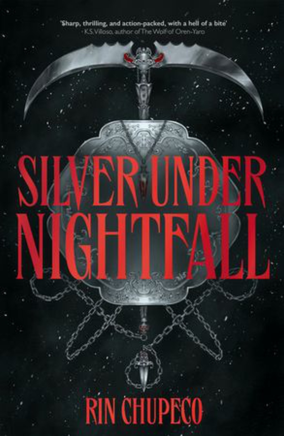 Silver Under Nightfall - an unmissable, action-packed dark fantasy featuring blood thirsty vampire courts, political intrigue, and a delicious forbidden-romance! (ebok) av Rin Chupeco