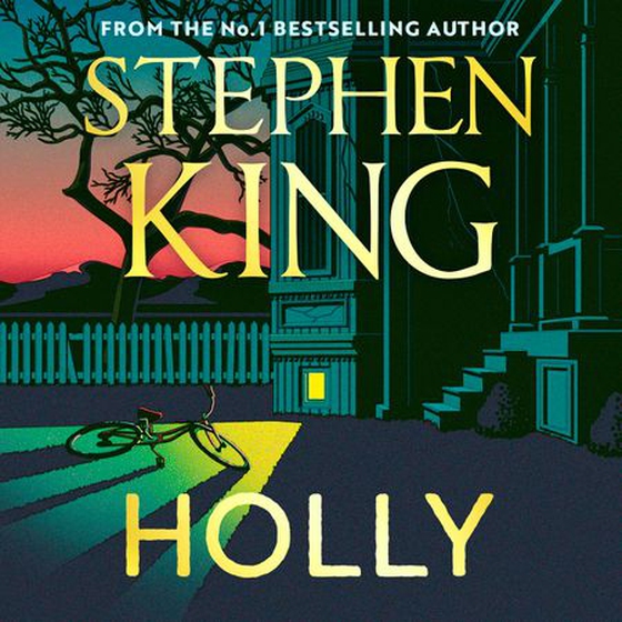 Holly - The chilling crime thriller from the No.1 bestseller (lydbok) av Stephen King