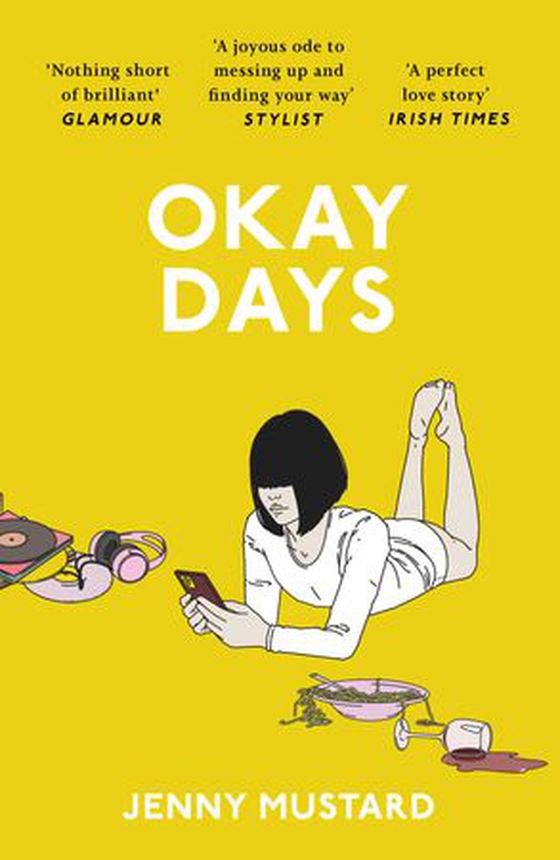 Okay Days - 'A joyous ode to being in love' - Stylist (ebok) av Jenny Mustard