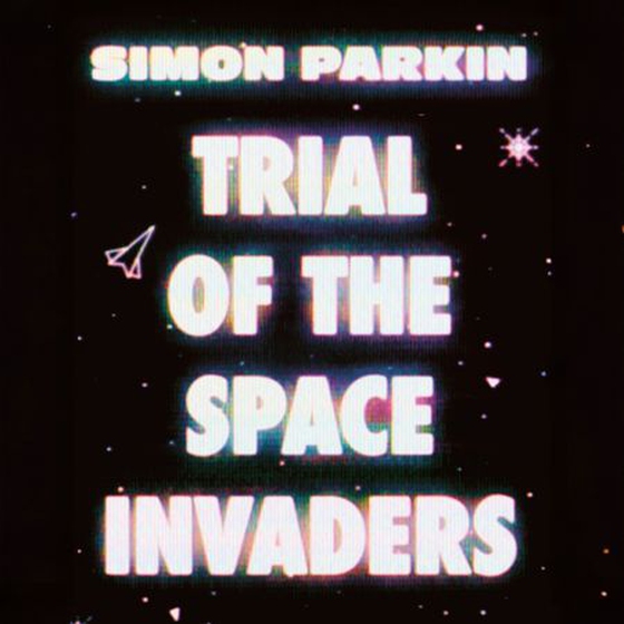 Trial of the Space Invaders
