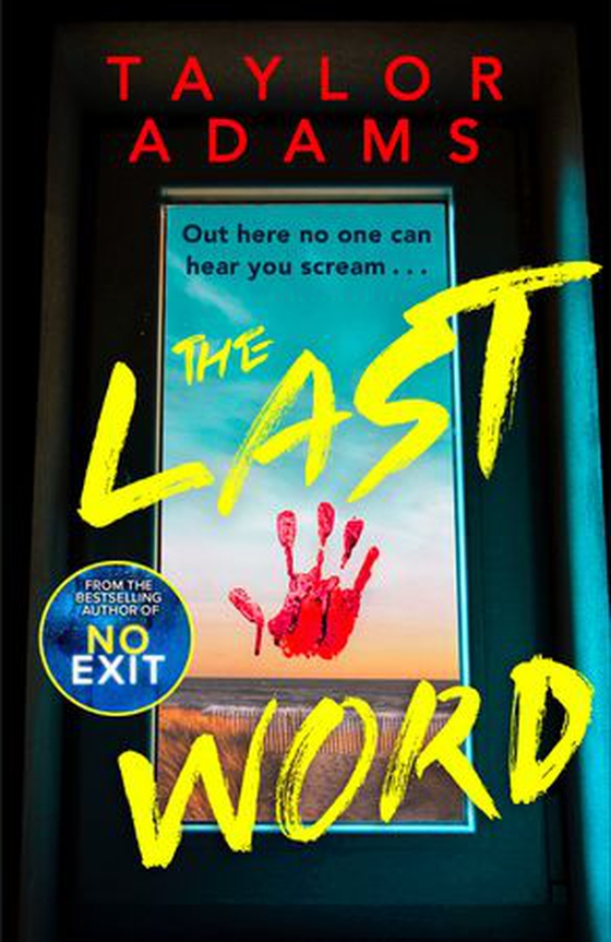 The Last Word - an utterly addictive and spine-chilling suspense thriller from the TikTok bestseller (ebok) av Taylor Adams