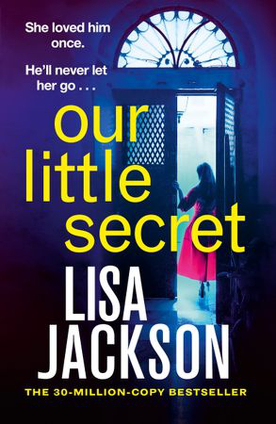 Our Little Secret - the brand-new suspense thriller for 2024 from the multi-million-copy bestseller! (ebok) av Lisa Jackson