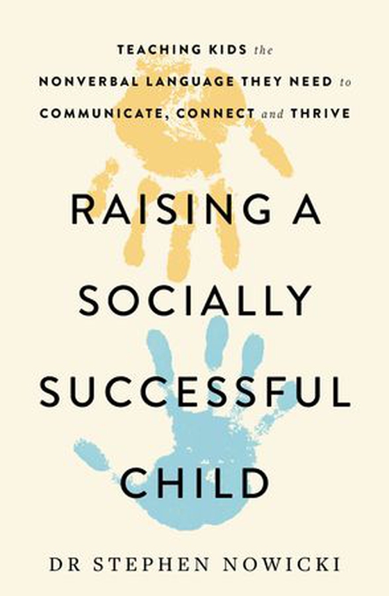 Raising a Socially Successful Child (ebok) av Dr Nowicki