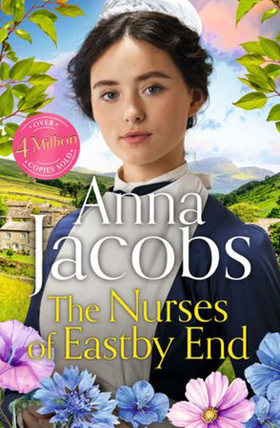 The Nurses of Eastby End - the gripping and unforgettable new novel from the beloved and bestselling saga storyteller (ebok) av Anna Jacobs