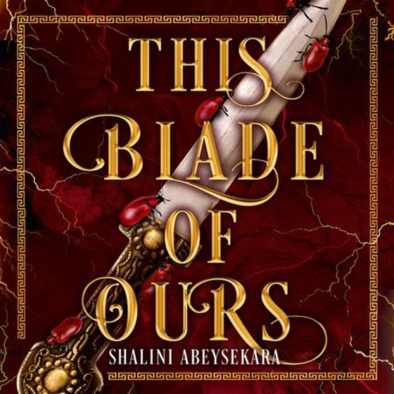 This Blade of Ours