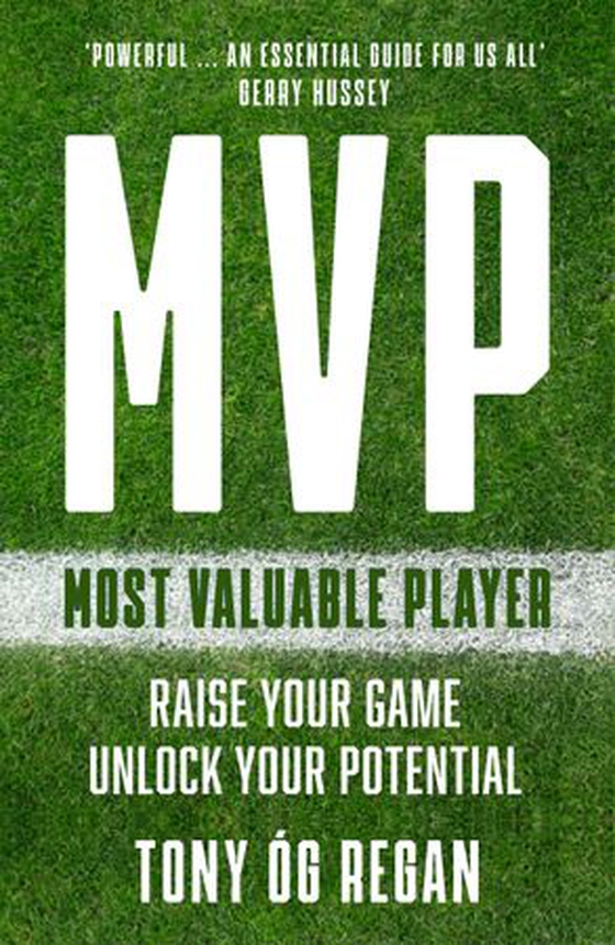MVP - Raise Your Game. Unlock Your Potential. (ebok) av Tony Óg Regan