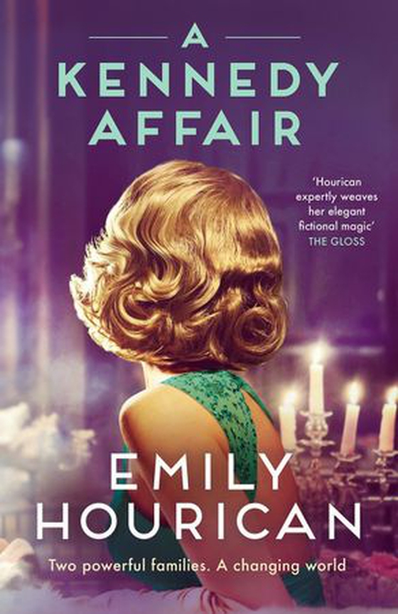A Kennedy Affair - Powerful historical WW2 fiction about friendship and forbidden passion, inspired by true events (ebok) av Emily Hourican