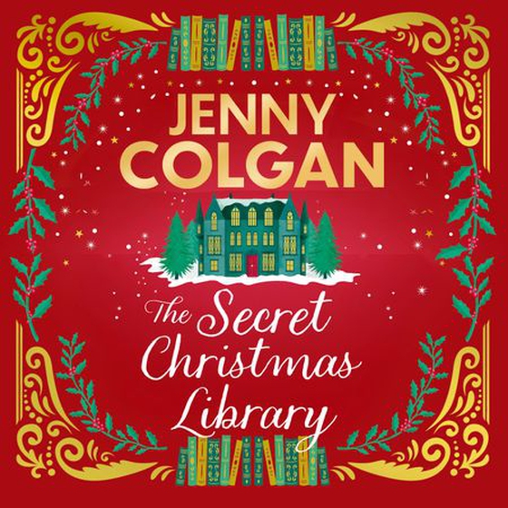 The secret Christmas library (lydbok) av Jenny Colgan