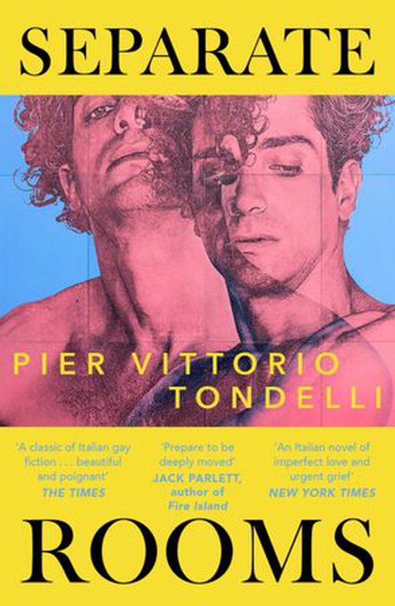 Separate Rooms - A 'queer masterpiece' [AnOther Magazine], perfect for fans of Call Me By Your Name (ebok) av Pier Vittorio Tondelli