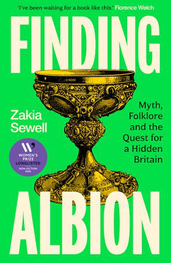 Finding Albion - An Alternative Story of Britain - LONGLISTED FOR THE WOMEN'S PRIZE FOR NON-FICTION 2026 (ebok) av Zakia Sewell