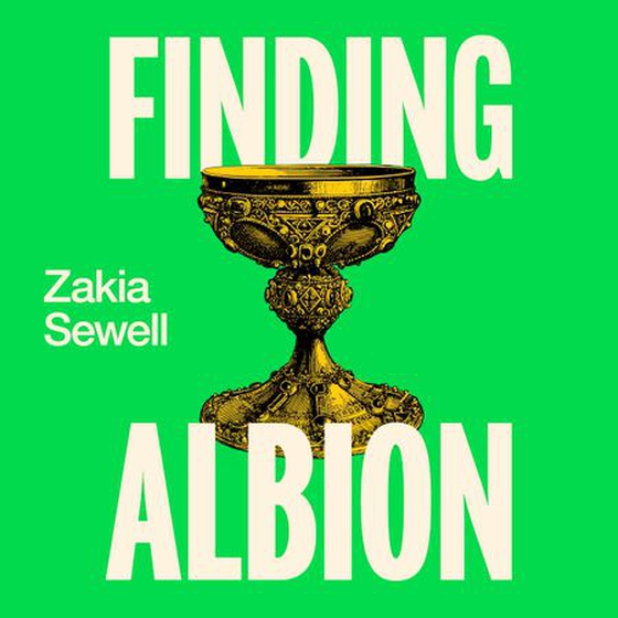 Finding Albion - Myth, Folklore and the Quest for a Hidden Britain - LONGLISTED FOR THE WOMEN'S PRIZE FOR NON-FICTION 2026 (lydbok) av Zakia Sewell