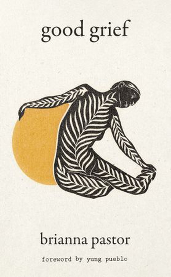 Good Grief (ebok) av Brianna Pastor