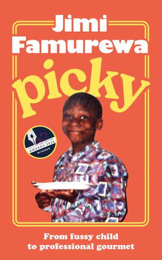 Picky - Guild of Food Writers Food Book of the Year 2026, the must-read food memoir of the summer (ebok) av Jimi Famurewa