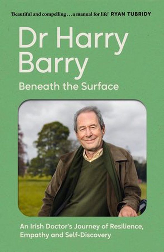 Beneath the Surface - An Irish Doctor's Journey of Resilience, Empathy and Self-Discovery (ebok) av Harry Barry