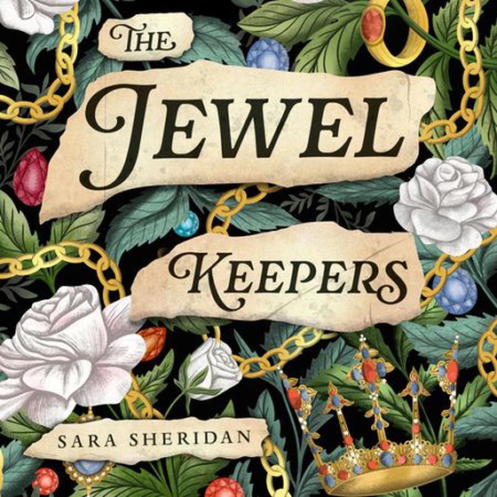 The Jewel Keepers - Immersive, evocative historical fiction, brimming with romance and mystery (lydbok) av Sara Sheridan