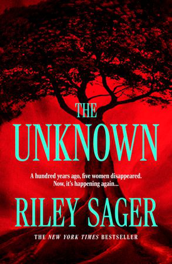 The Unknown - A totally gripping, unputdownable and heart-pounding thriller (ebok) av Riley Sager