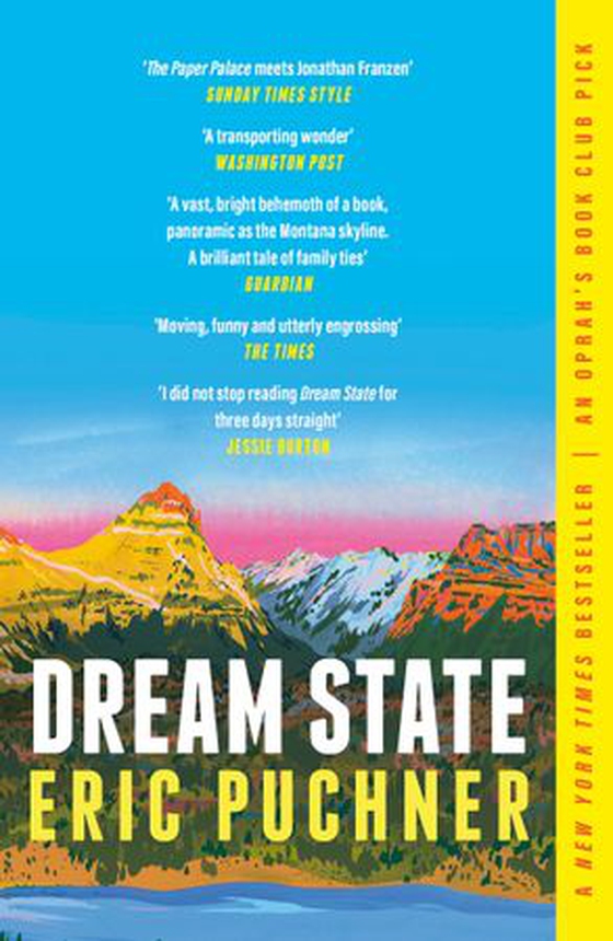 Dream State - 'The Paper Palace meets Jonathan Franzen' Sunday Times Style (ebok) av Eric Puchner