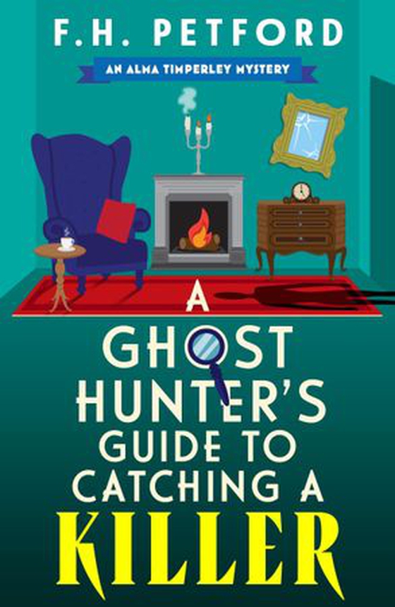 A Ghost Hunter's Guide to Catching a Killer