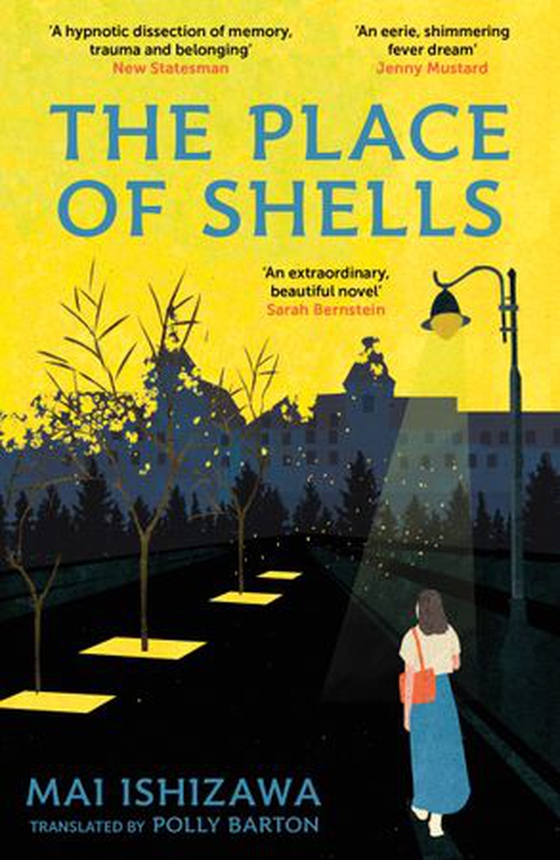 The Place of Shells - 'An extraordinary, beautiful novel' Sarah Bernstein, Booker-shortlisted author of Study for Obedience (ebok) av Mai Ishizawa