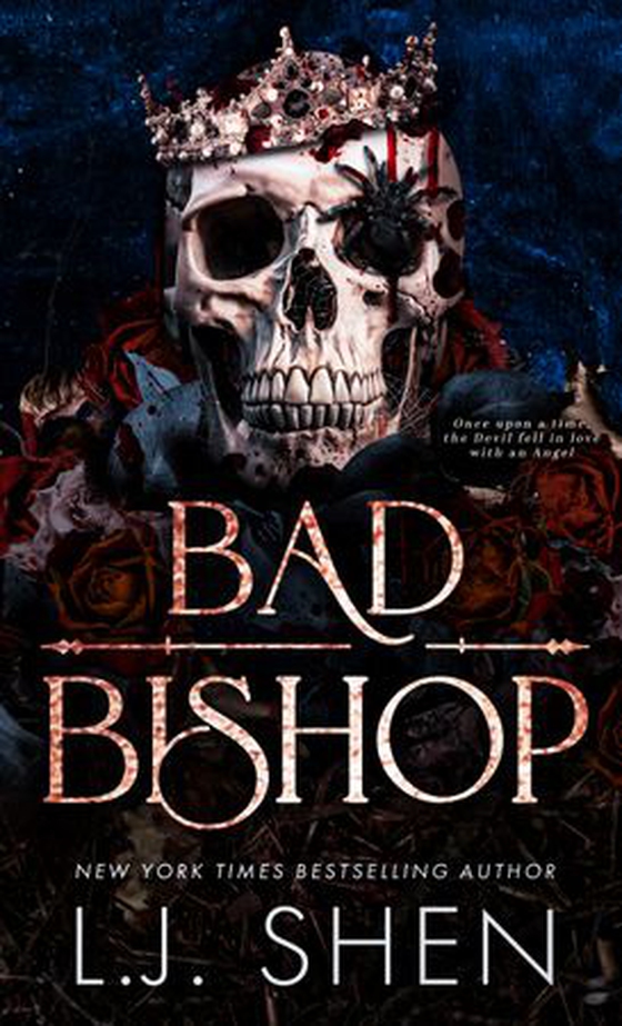 Bad Bishop - Your new favourite dark and steamy romance series (ebok) av L.J. Shen