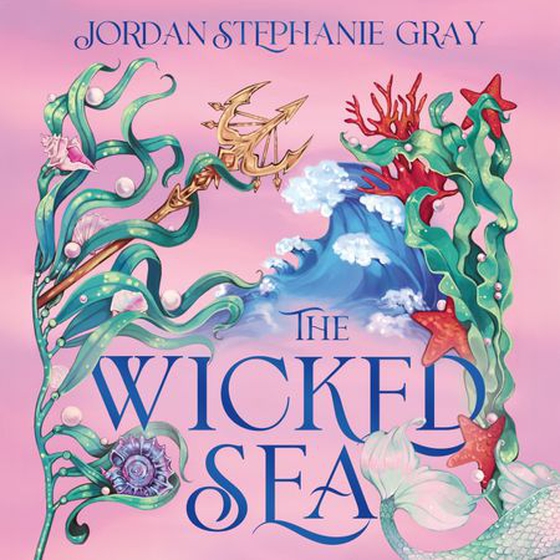 The wicked sea (lydbok) av Jordan Stephanie Gray