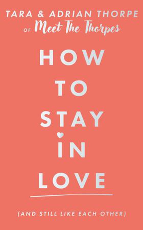 How to stay in love (and still like each other)
