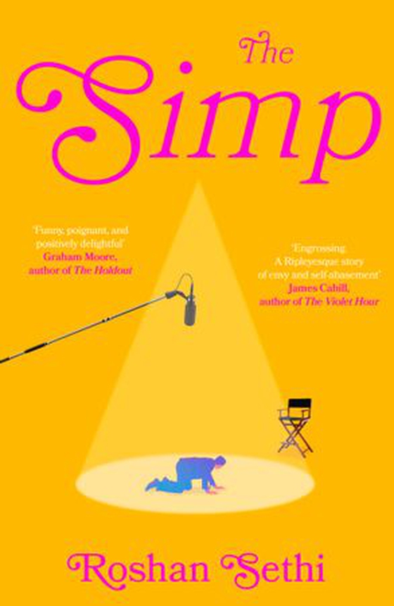 The Simp - The hilarious and tragic debut novel about one man's quest to land the role of a lifetime (ebok) av Roshan Sethi